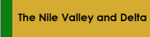 The Nile Valley and Delta